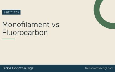 Monofilament vs Fluorocarbon